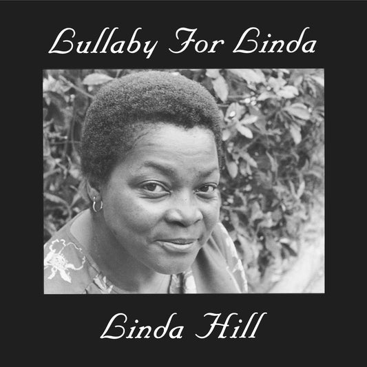 Linda Hill - Lullaby For Linda |