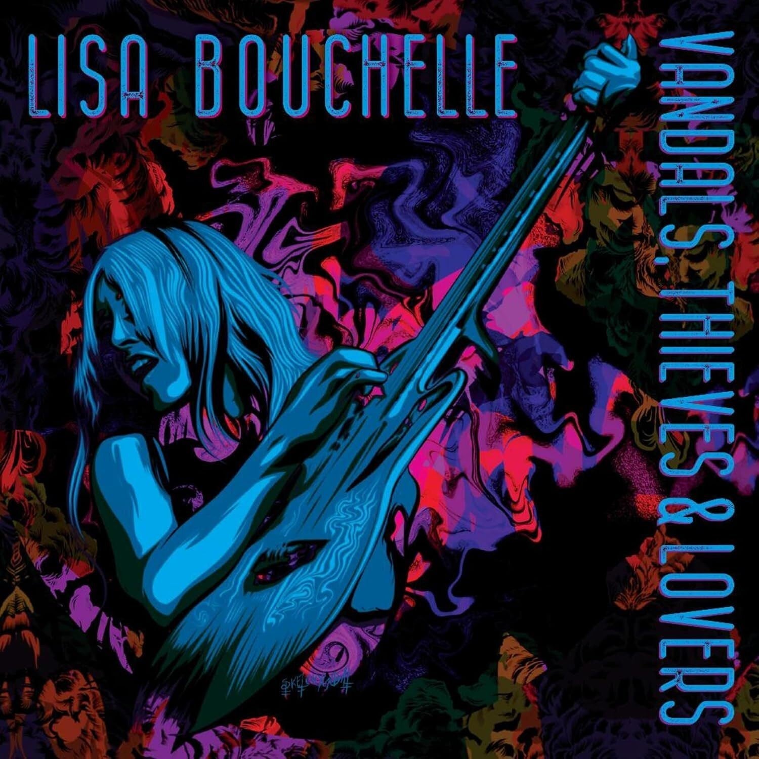 Lisa Bouchelle - Vandals, Thieves & Lovers |