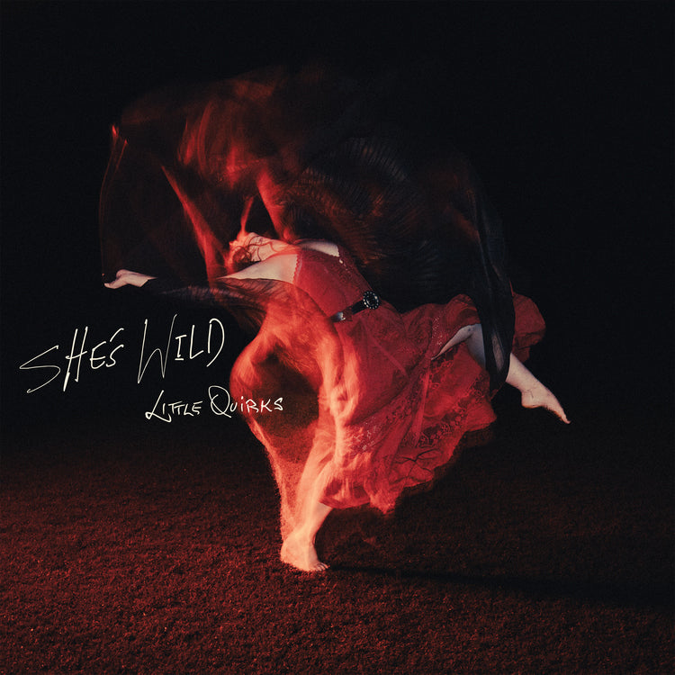 Little Quirks - She'S Wild |