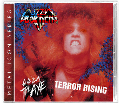 Give 'Em the Axe & Terror Rising (Limited Edition) |