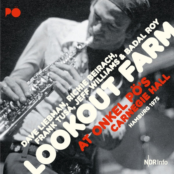 LOOKOUT FARM - At Onkel Po's Carnegie Hall/Hamburg '75 |