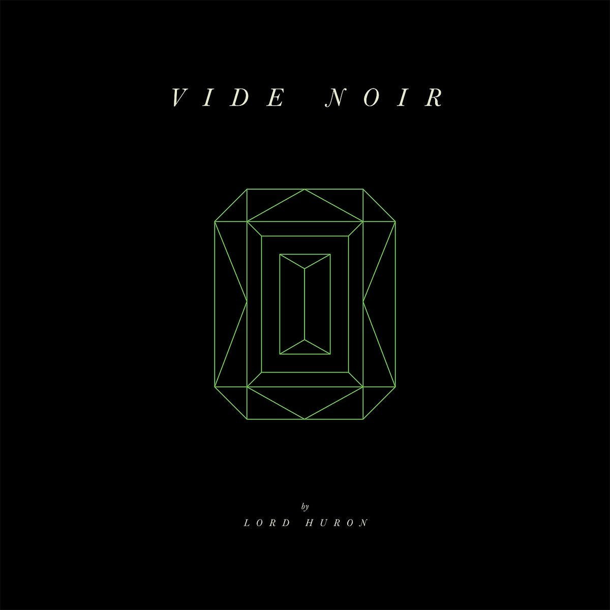 Lord Huron - Vide Noir |