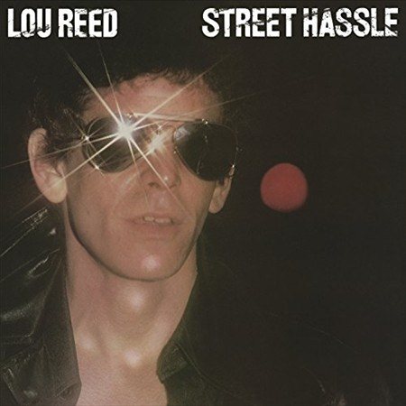 Lou Reed - Street Hassle (150 Gram Vinyl, Remastered) |