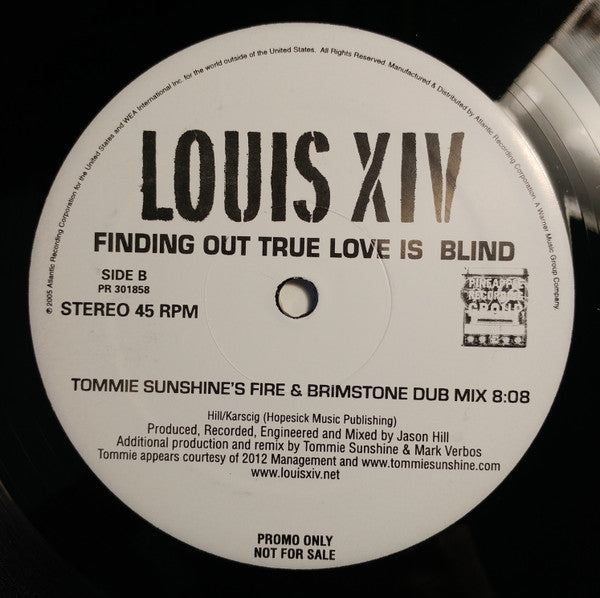 Louis XIV Finding Out True Love Is Blind Pineapple Recording Group 12", Promo Near Mint (NM or M-) Near Mint (NM or M-)