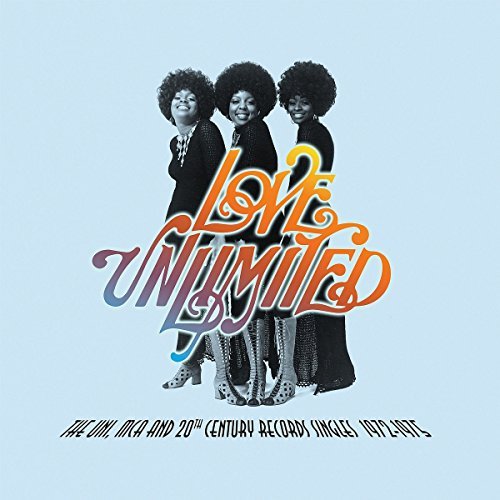 Love Unlimited - Uni Mca & 20Th Century Records Singles 1972-1975 |