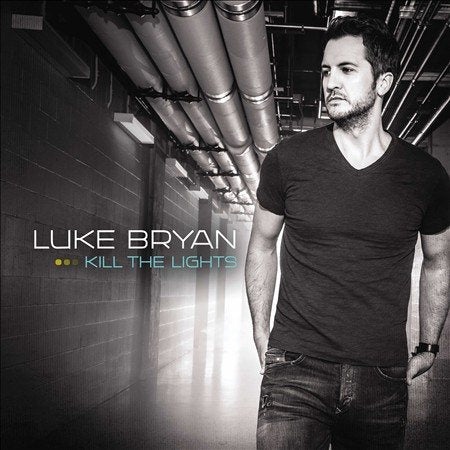 Luke Bryan - KILL THE LIGHTS |