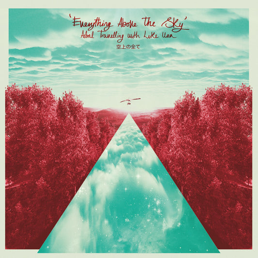 Luke Una - Everything Above The Sky |