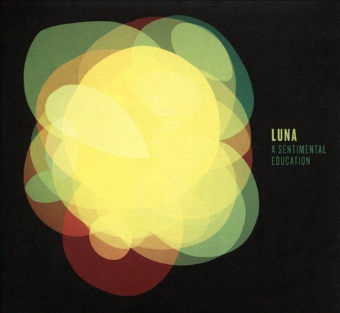 Luna - SENTIMENTAL EDUCATION |