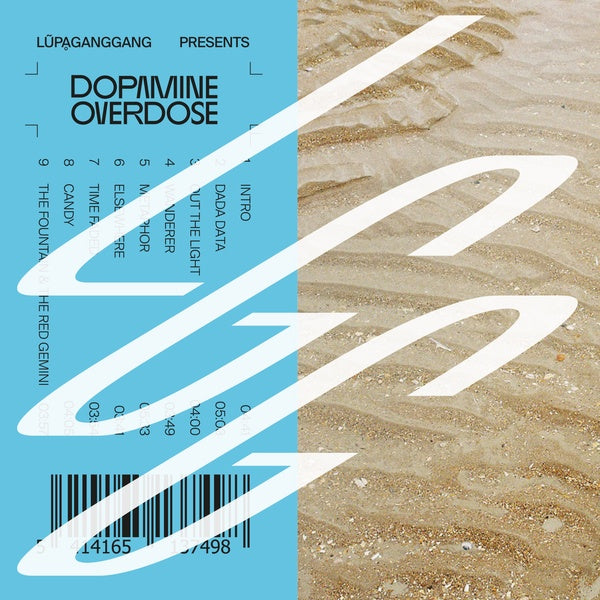 LUPAGANGGANG - Dopamine Overdose |