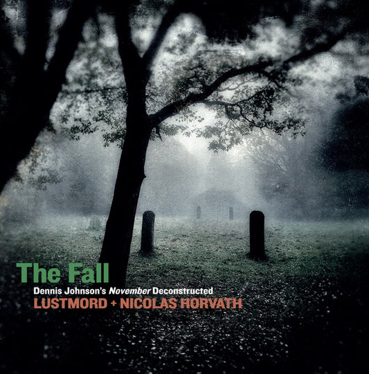 The Fall: Dennis Johnson's November Deconstructed |