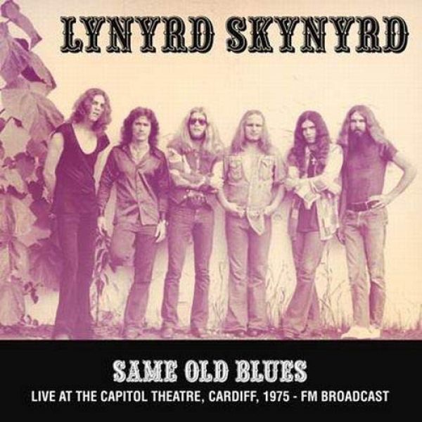 Same Old Blues: Live At The Capitol Theatre, Cardiff. 1975 - Fm Broadcast [Import] | Mint (M) Mint (M) - ROCK *SEALED*