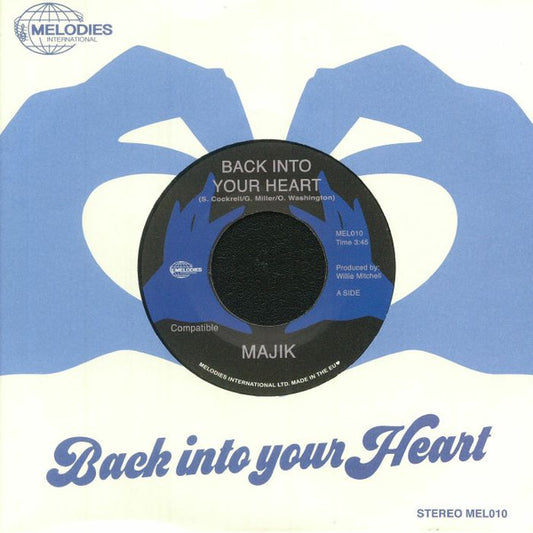 Majik (6) Back Into Your Heart Melodies International 7", Single, RE, RM Mint (M) Mint (M)