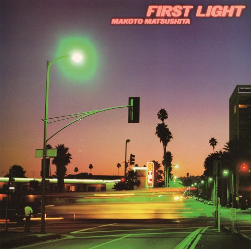 Makoto Matsushita - First Light |