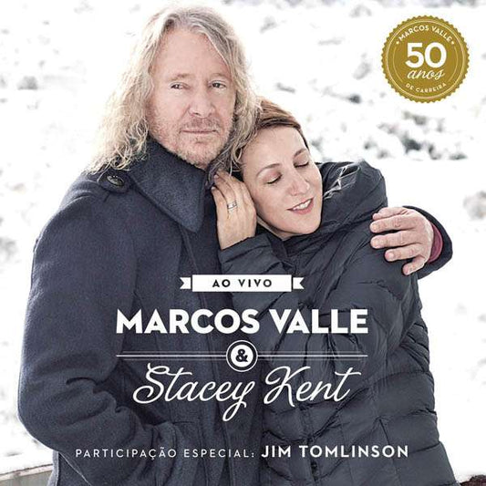 Marcos Valle & Stacey Kent - Ao Vivo |