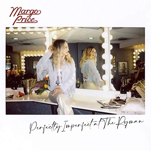 Margo Price - Perfectly Imperfect At The Ryman |