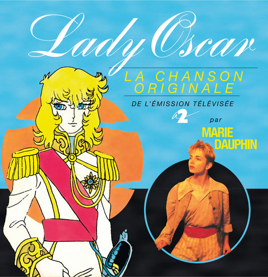 Marie Dauphin - Lady Oscar |
