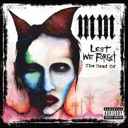 Marilyn Manson - Lest We Forget: The Best of [Explicit Content] |
