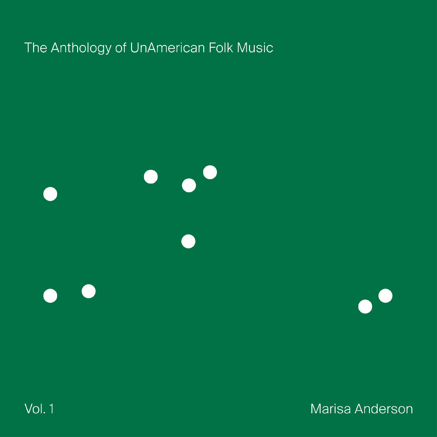The Anthology Of Unamerican Folk Music (Indie Exclusive Green Lion Vinyl) |