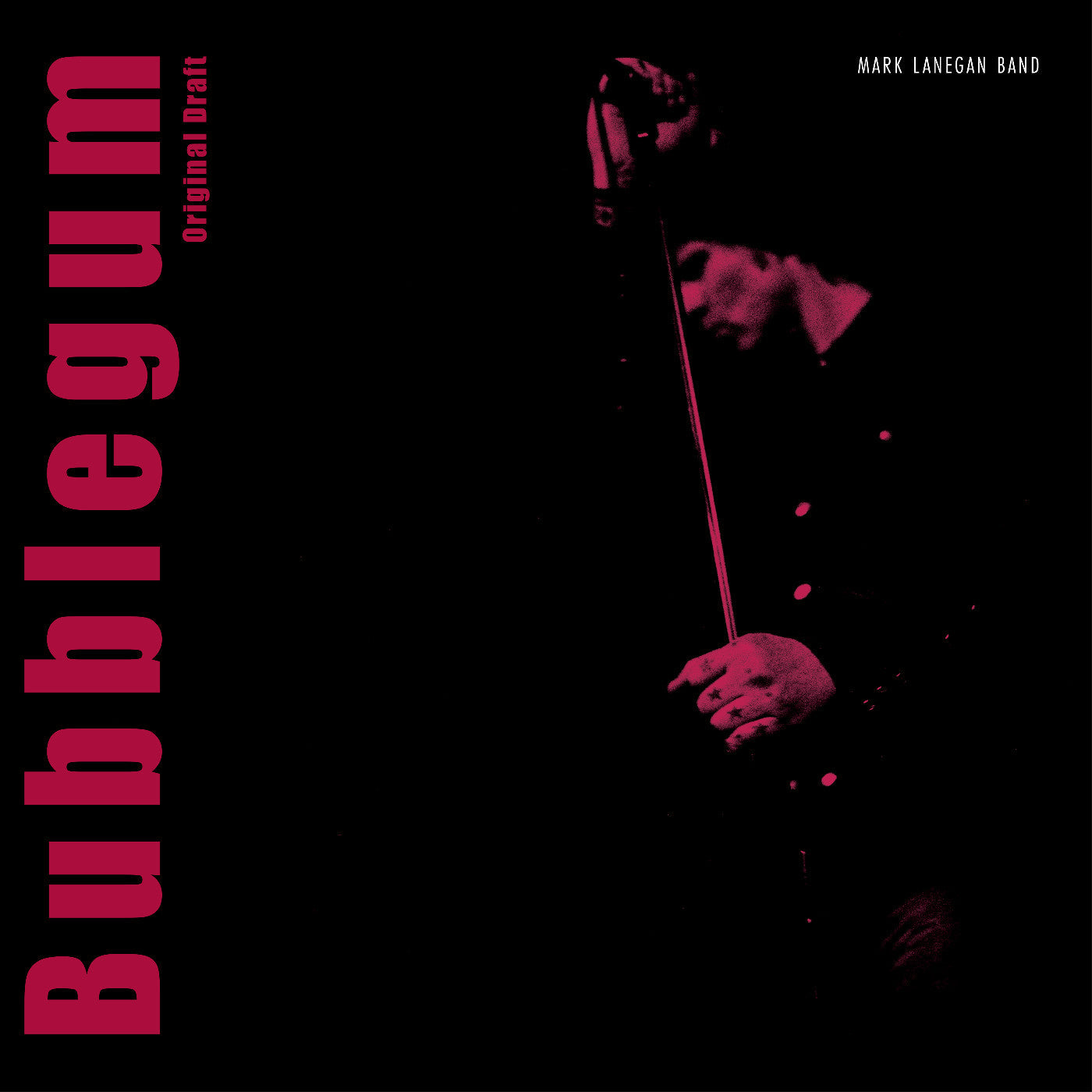 MARK LANEGAN - BUBBLEGUM (ORIGINAL DRAFT) (RSD 2026 VINYL) |