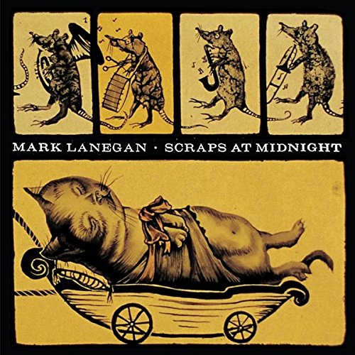 Mark Lanegan - Scraps At Midnights |