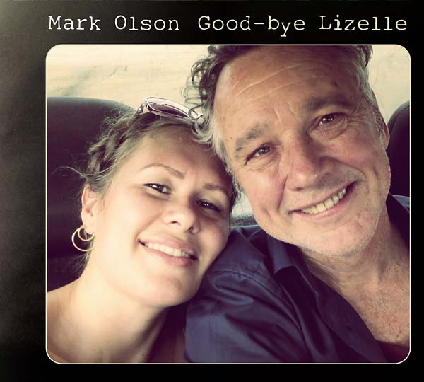 MARK OLSON - Good-bye Lizelle [Import] | Mint (M) Mint (M) - FOLK *NEW*