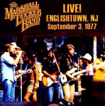 Marshall Tucker Band - LIVE ENGLISHTOWN NJ SEPT. 3, 1977 |