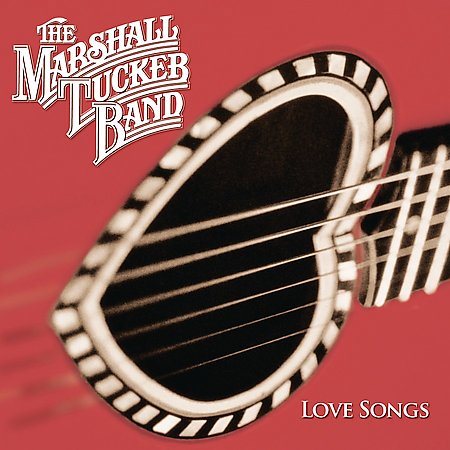 Marshall Tucker Band - LOVE SONGS |