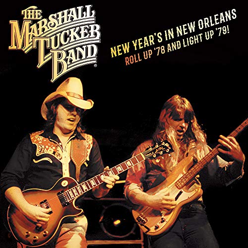 Marshall Tucker Band, The - New Year's in New Orleans - Roll Up '78 and Light Up '79 (2 Cd's) |