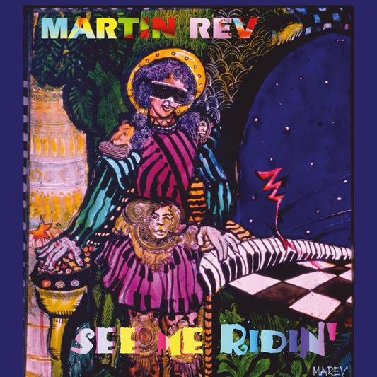 MARTIN REV - See Me Ridin' |