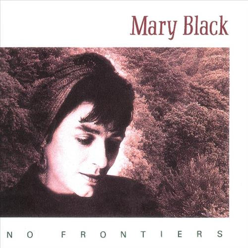 Mary Black - No Frontiers |