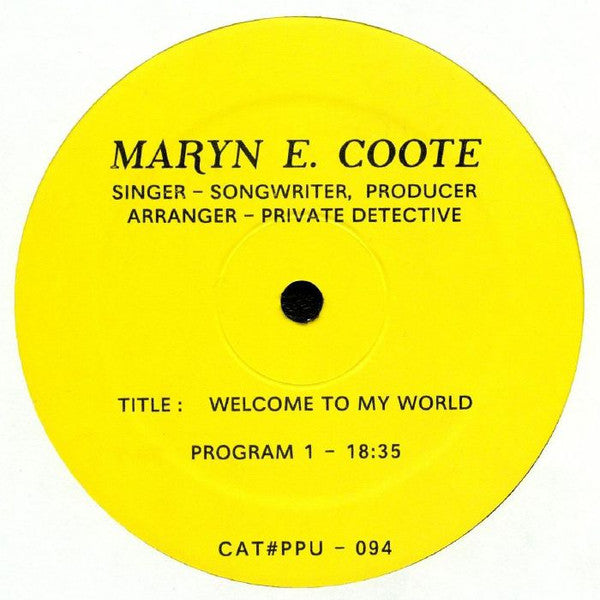 Maryn E. Coote Welcome To My World Peoples Potential Unlimited LP, Album Mint (M) Mint (M)