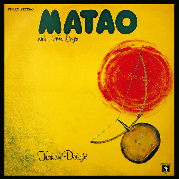 Matao With Atilla Engin Turkish Delight Arsivplak LP, Album, RE, RM Mint (M) Mint (M)