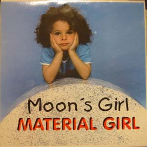 Moon's Girl Material Girl 12" Very Good (VG) Good Plus (G+)