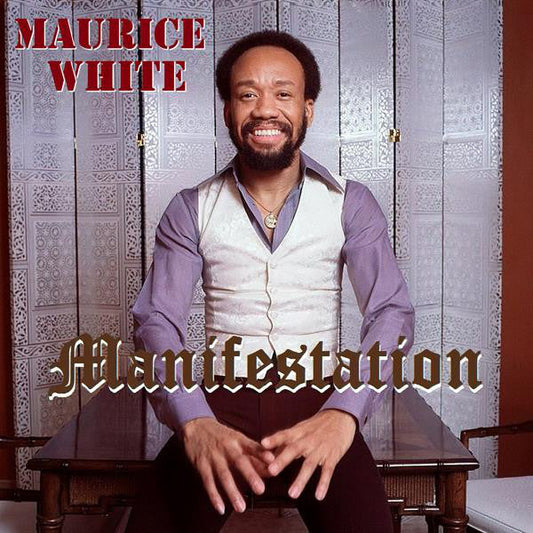 Maurice White - Manifestation |