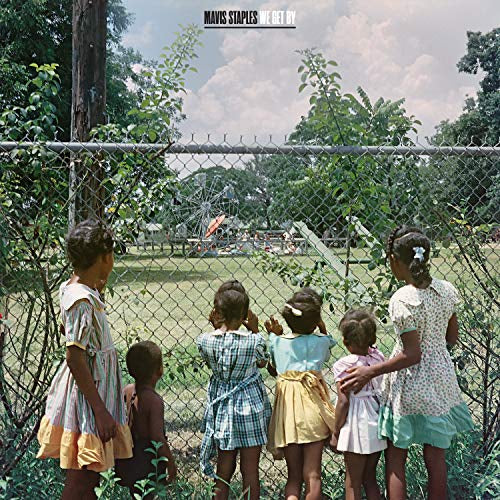 Mavis Staples - We Get By |