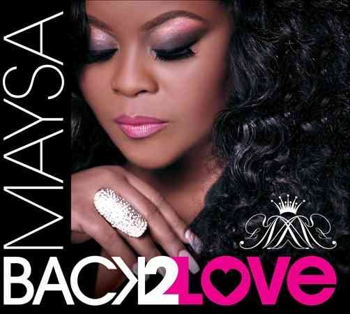 Maysa - BACK 2 LOVE |