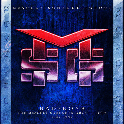 Bad Boys: The Mcauley Schenker Group Story 1987-1992 [Import] (4 Cd's) |