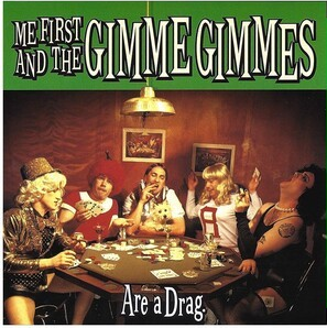 Me First And The Gimme Gimmes - Are a Drag (Green Colored Vinyl) |