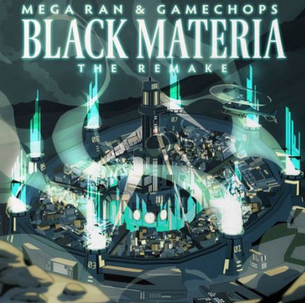 Mega Ran - Black Materia: The Remake |
