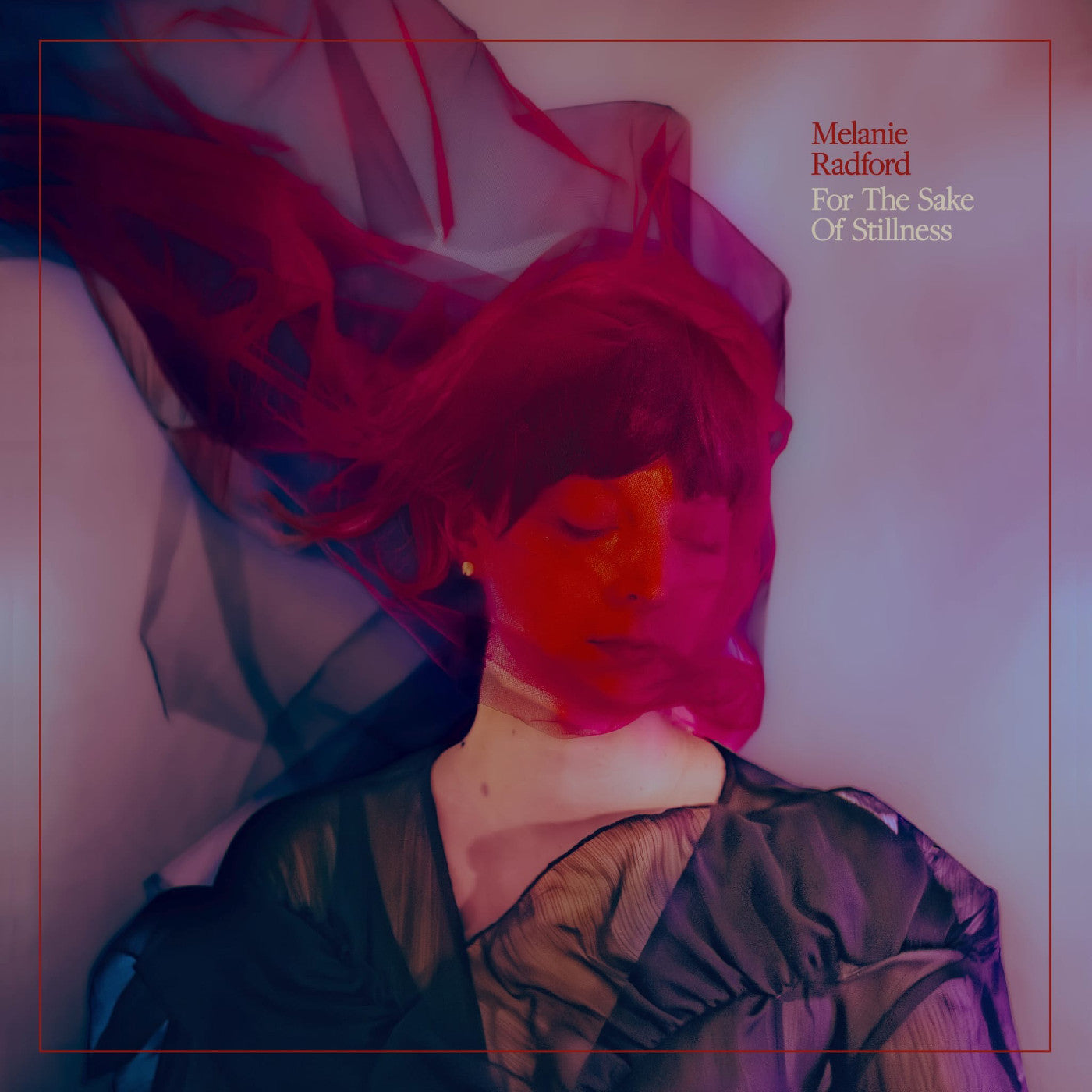 Melanie Radford - For The Sake Of Stillness (Ethereal Swirl Vinyl) |