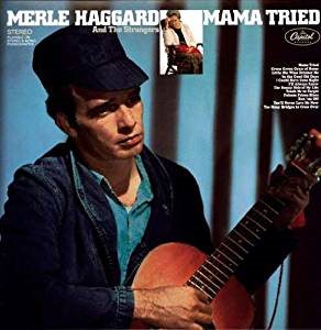Merle Haggard - Mama Tried (Limited Edition, 180 Gram Vinyl) |