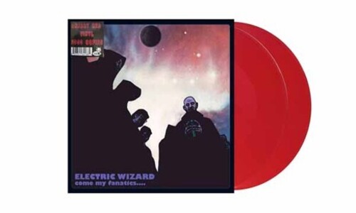Electric Wizard - (PRESALE 6/19/26) Come My Fanatics (RED 2xVINYL) | Mint (M) Mint (M) - METAL *NEW/COLOR*