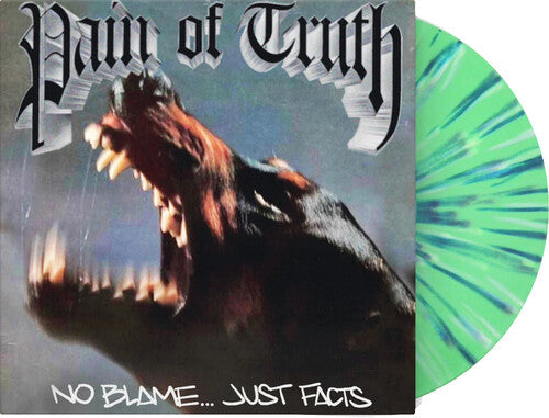 Pain of Truth - (PRESALE 11/13/26) No Blame... Just Facts (WHITE BLUE GREEN VINYL LP) | NEW - METAL *NEW/COLOR*