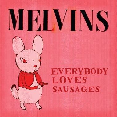 Melvins - Everybody Loves Sausages (2xVINYL) | NEW - METAL *NEW*