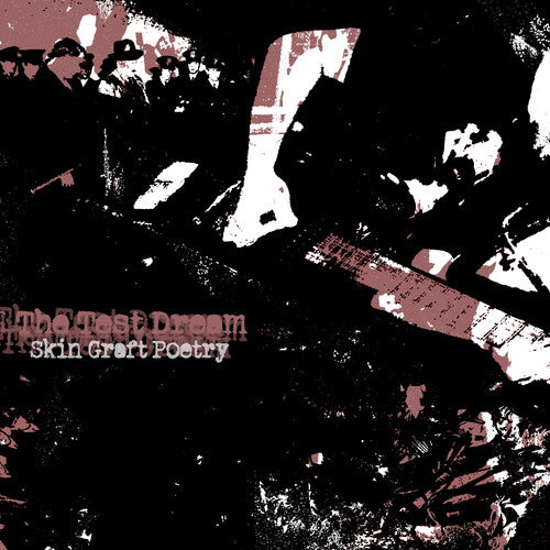 The Test Dream - (PRESALE 8/14/26) Skin Graft Poetry (CD DAZE 2026) | NEW Mint (M) Mint (M) - METAL *NEW*