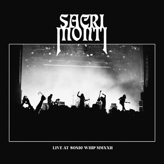 Sacri Monti - Live At Sonic Whip MMXXII (ORANGE CRUSH VINYL) | - METAL *NEW*