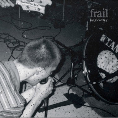 Frail - (PRESALE 6/26/26) No Industry (VINYL) | Mint (M) Mint (M) - METAL *NEW*