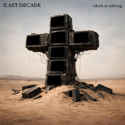Last Decade - (PRESALE 11/20/26) Rebirth of Suffering (DIGI CD) | NEW - METAL *NEW*