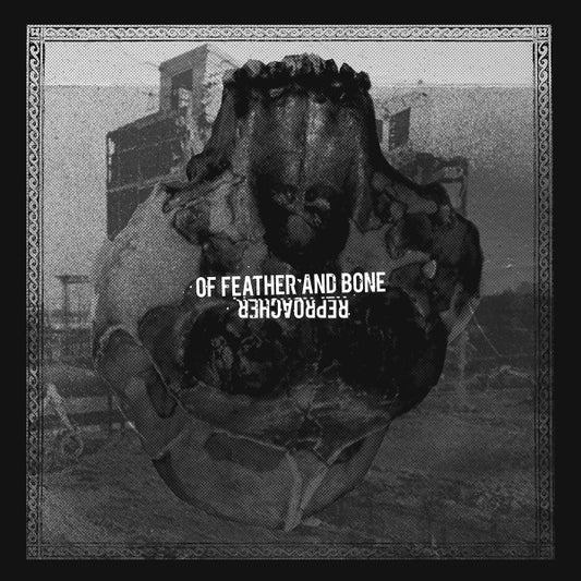 Of Feather And Bone / Reproacher Split (VINYL 7") | Mint (M) Mint (M) - METAL/PUNK *NEW*