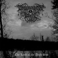 The Land Of The Dead Sun (10" VINYL) | Near Mint (NM or M-) Near Mint (NM) - METAL / USED *NEAR MINT*